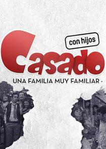 Casado con hijos