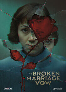 The Broken Marriage Vow - Season 1