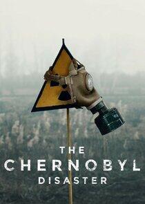 The Chernobyl Disaster