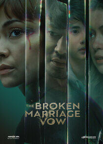 The Broken Marriage Vow - Season 2