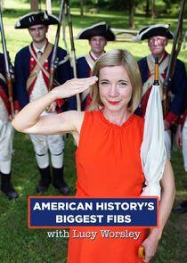 American History's Biggest Fibs with Lucy Worsley