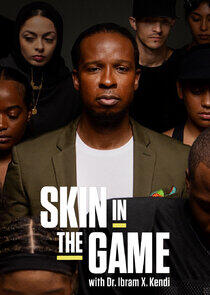 Skin in the Game with Dr. Ibram X. Kendi