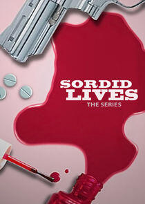 Sordid Lives: The Series