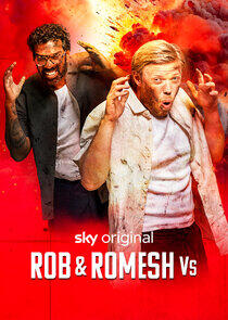 Rob and Romesh Vs...