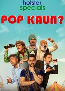 Pop Kaun?