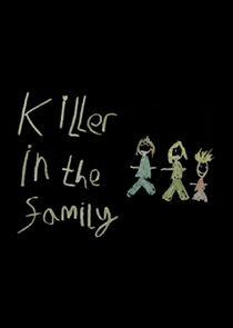 Killer in the Family