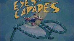 Eyes Capades Eyes Capades