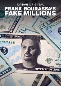 Frank Bourassa's Fake Millions