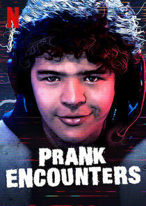 Prank Encounters - Season 1