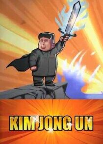 The Adventures of Kim Jong Un