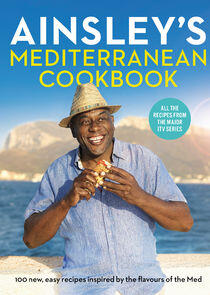 Ainsley's Mediterranean Cookbook