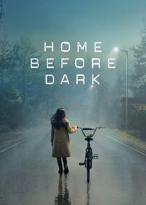 Home Before Dark - Season 1