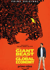 This Giant Beast That is the Global Economy - Season 1