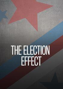 The Election Effect