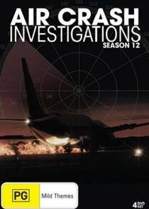 Air Crash Investigation - Season 12