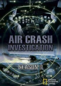 Air Crash Investigation - Season 8