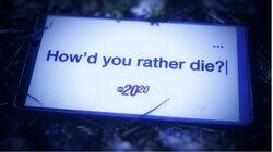 How'd You Rather Die?