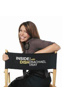 Inside Dish with Rachael Ray