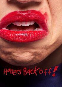 Haters Back Off!