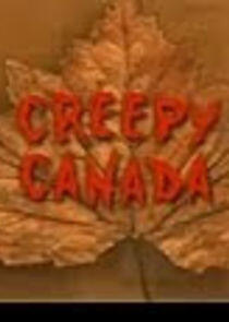 Creepy Canada