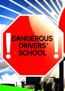 Dangerous Drivers' School