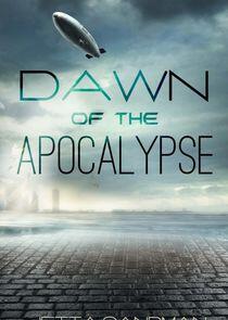 Dawn of the Apocalypse