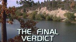 The Final Verdict