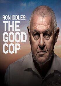 Ron Iddles: The Good Cop