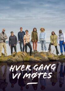 Hver gang vi møtes