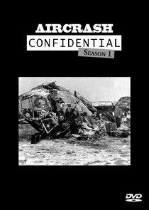 Aircrash Confidential - Season 1