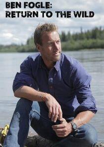 Ben Fogle: Return to the Wild