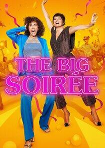 The Big Soirée