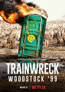 Trainwreck: Woodstock '99