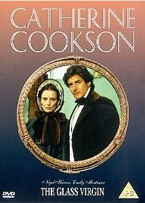 Catherine Cookson's The Glass Virgin