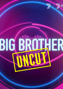 Big Brother Uncut