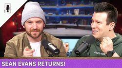 Sean Evans on Angry Guests, 'Tangled' On Mushrooms, & More