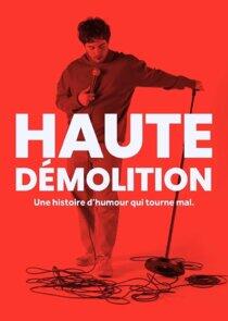 Haute Demolition