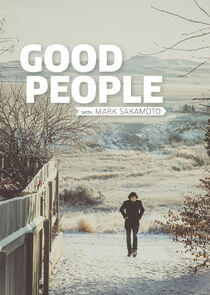 Good People with Mark Sakamoto