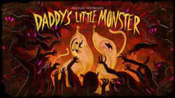 Daddy's Little Monster