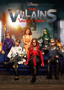 The Villains of Valley View - Season 1