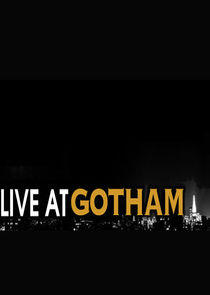 Live at Gotham