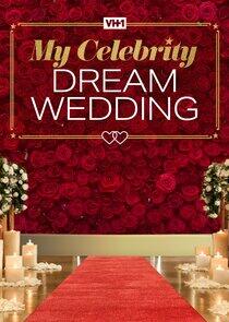 My Celebrity Dream Wedding