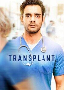 Transplant - Season 1