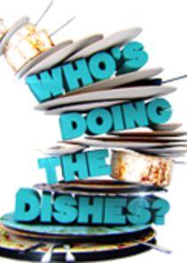 Who's Doing the Dishes?