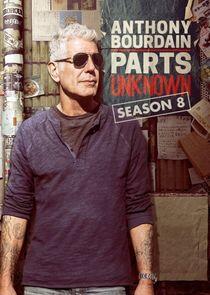 Anthony Bourdain: Parts Unknown - Season 8