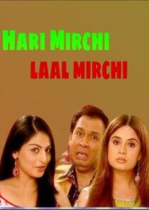 Hari Mirchi Lal Mirchi Hari Mirchi Lal Mirchi