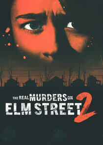The Real Murders on Elm Street The Real Murders on Elm Street