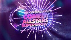 Comedy Allstars Supershow (Part 1)