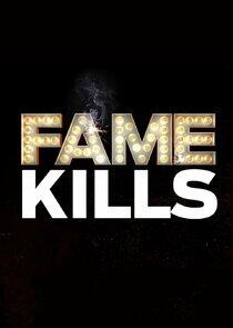 Fame Kills