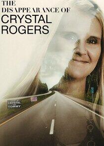 The Disappearance of Crystal Rogers